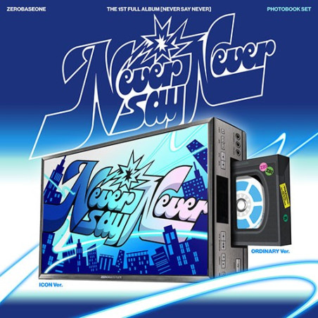 ZEROBASEONE – NEVER SAY NEVER (PHOTOBOOK Ver. / ICON & ORDINARY) [The 1st Full Album]