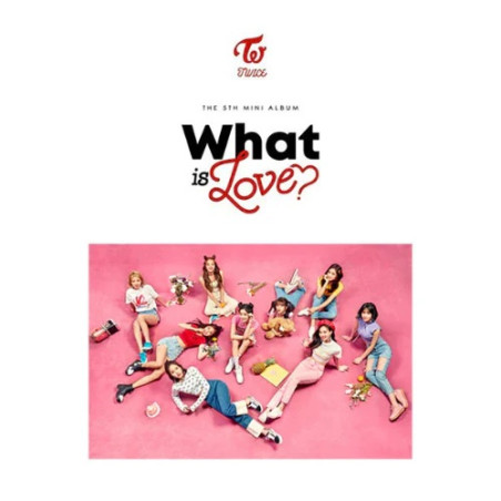 TWICE - What is Love? [5th Mini Album]