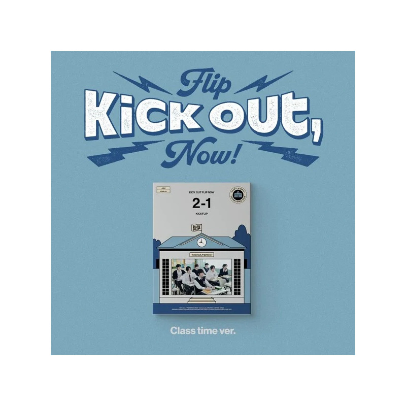 KickFlip – Kick Out, Flip Now! [2nd Mini Album]