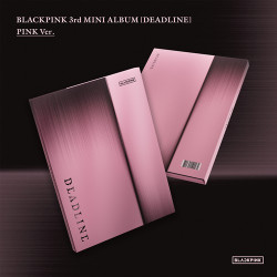 (pre-order) BLACKPINK - DEADLINE (PINK Ver.) [3rd MINI ALBUM]