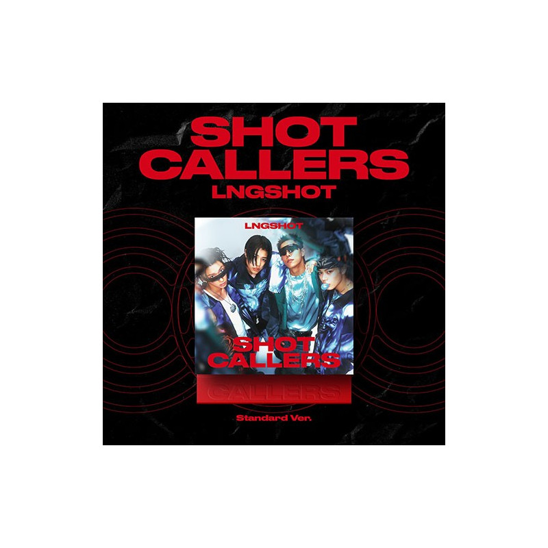 LNGSHOT – SHOT CALLERS [EP] (Standard Ver.)